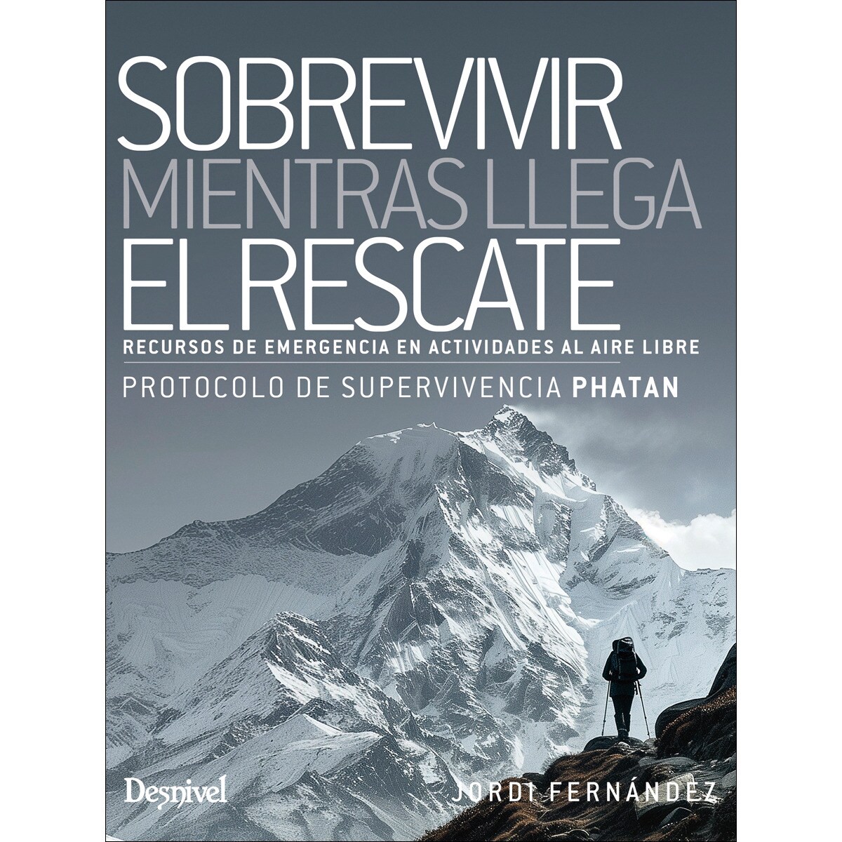 Sobrevivir mientras llega el rescate: Recursos de emergencia en actividades al aire libre (Capa mole) 1