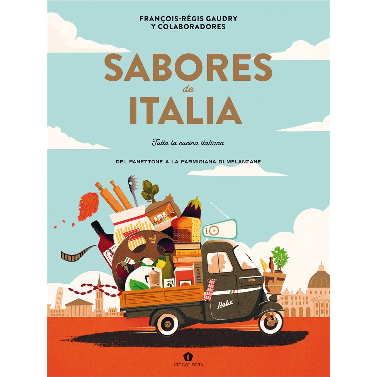 Sabores de italia: Tutta la cucina italiana 1