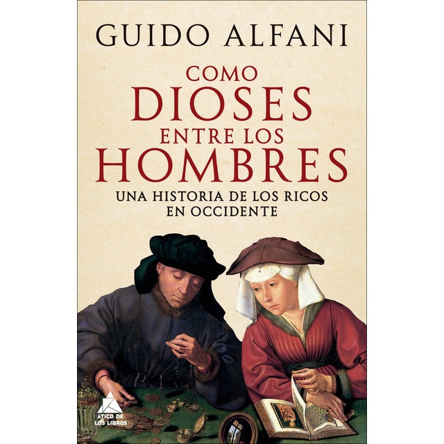 Imagem 0 de Como dioses entre los hombres: Una historia de los ricos en Occidente (Capa dura)