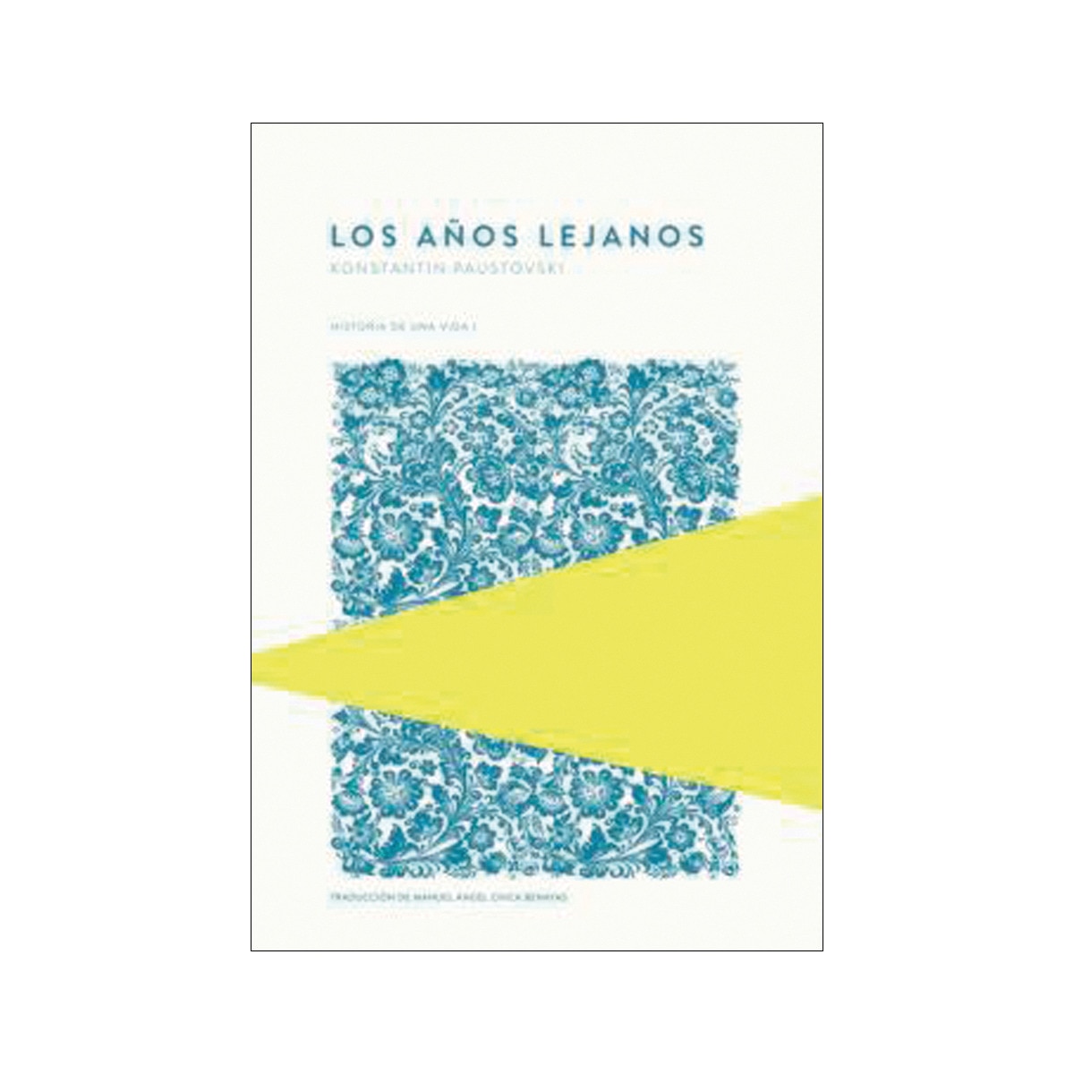 Los años lejanos: Historia de una vida I (Capa dura) 1