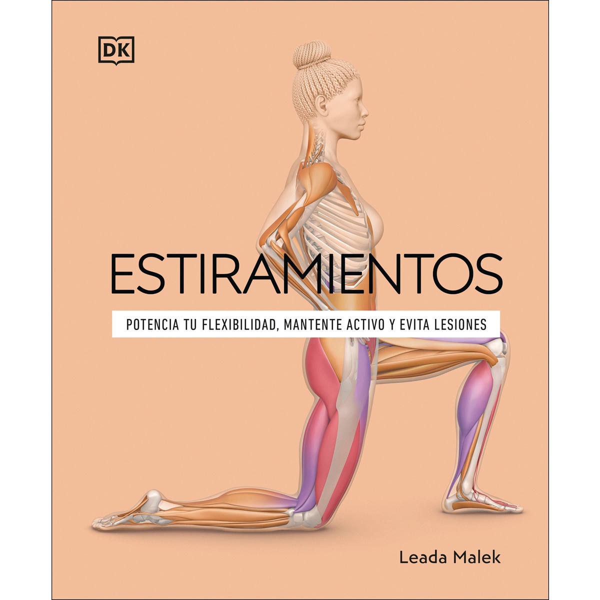 Estiramientos: Potencia tu flexibilidad, mantente activo y evita lesiones (Capa mole) 1