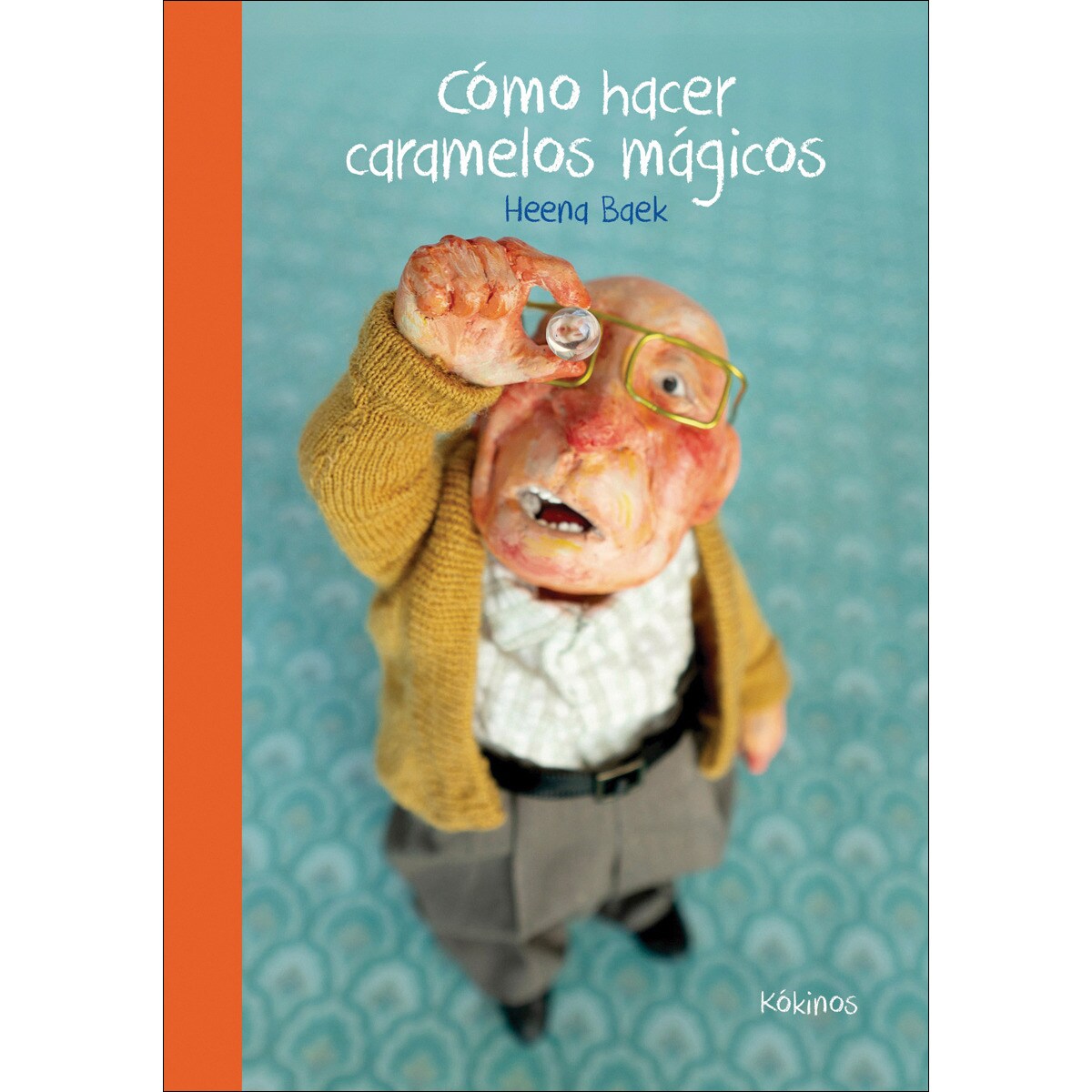 Cómo hacer caramelos mágicos (Capa dura) 1