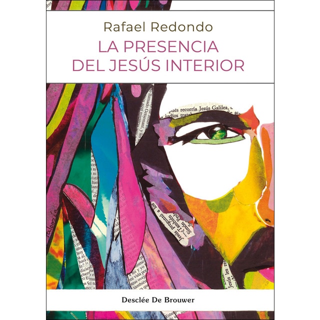 Imagen 0 de La presencia del Jesús interior  (Tapa blanda con solapas)