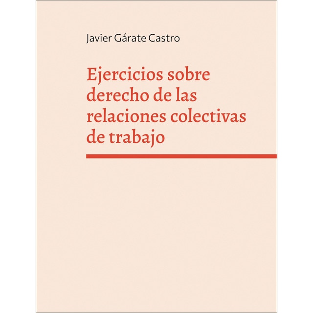 Imagem 0 de Ejercicios sobre derecho de las relaciones colectivas de trabajo (Capa mole)
