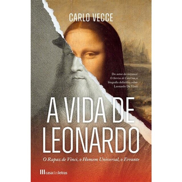 Imagem 0 de A Vida de Leonardo - O Rapaz de Vinci, o Homem Universal, o Errante