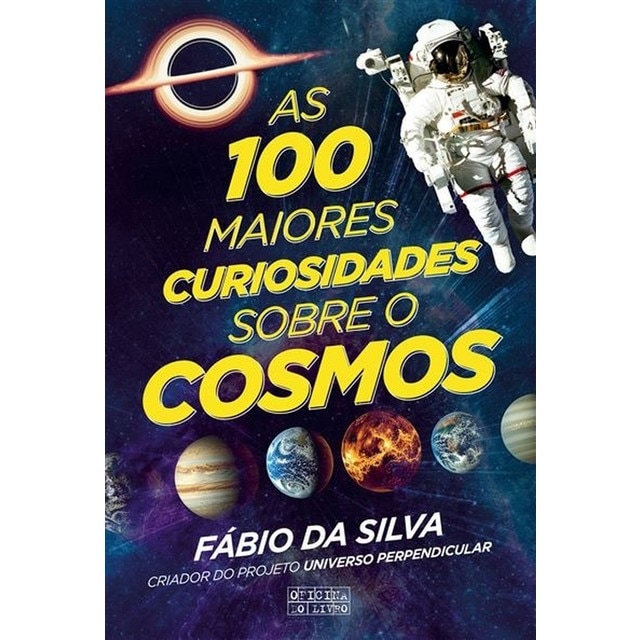 Imagem 0 de As 100 Maiores Curiosidades Sobre o Cosmos