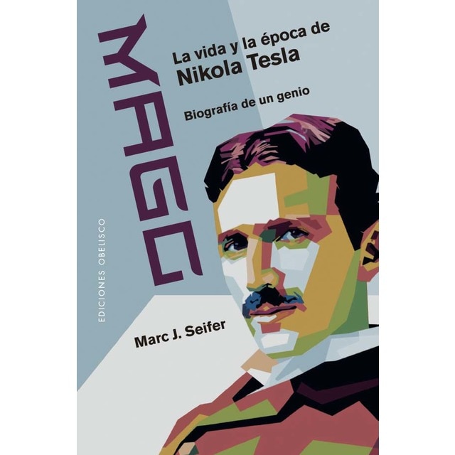 Imagem 0 de Mago - La vida y la época de Nikola Tesla: Biografía de un genio (Capa mole com abas)