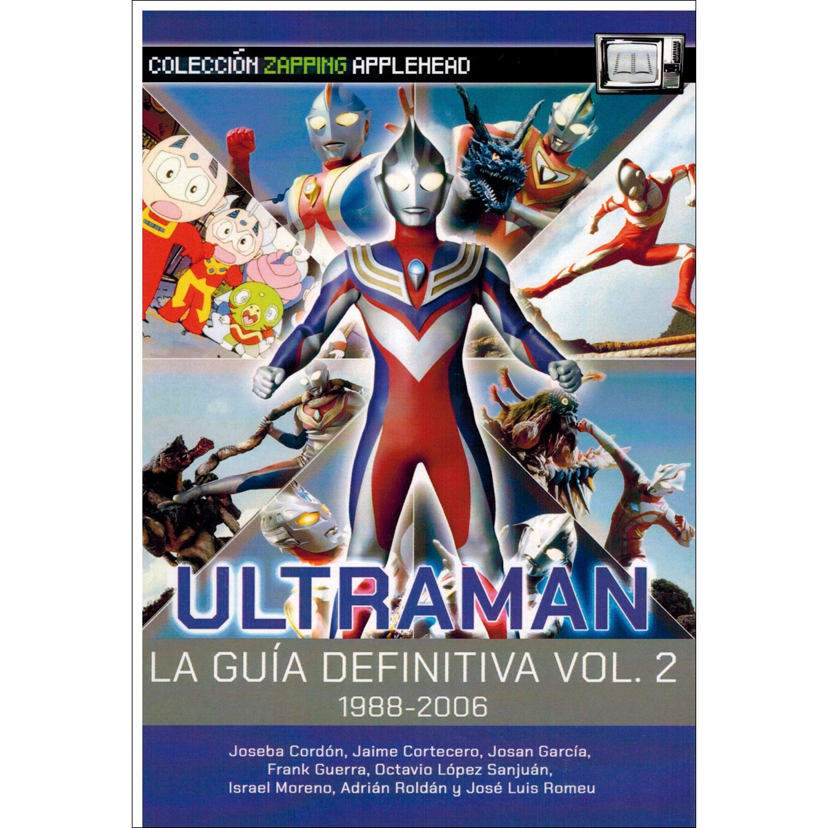 Ultraman.La guía definitiva vol.2 1988-2006 1