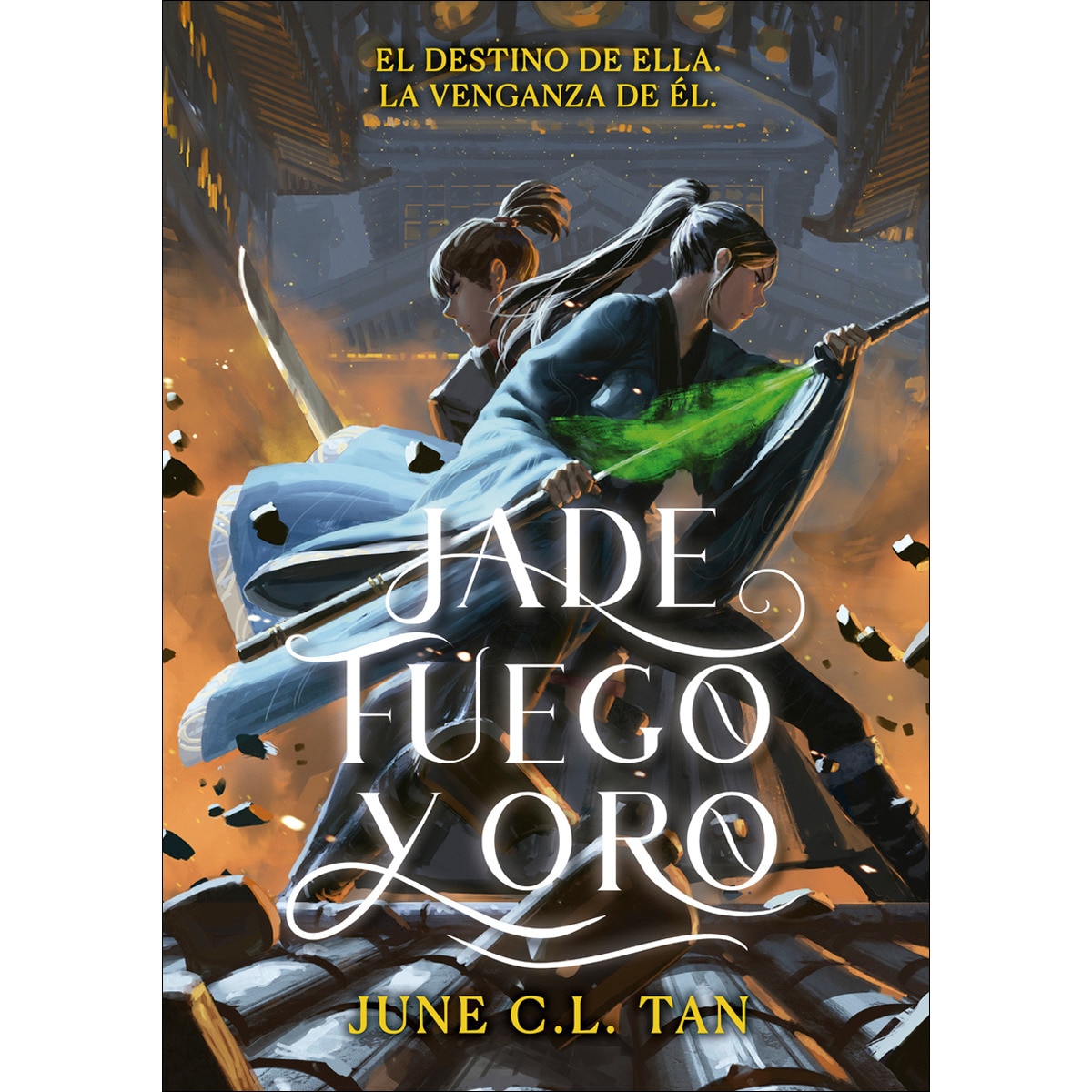 Jade, fuego y oro (Capa dura) 1