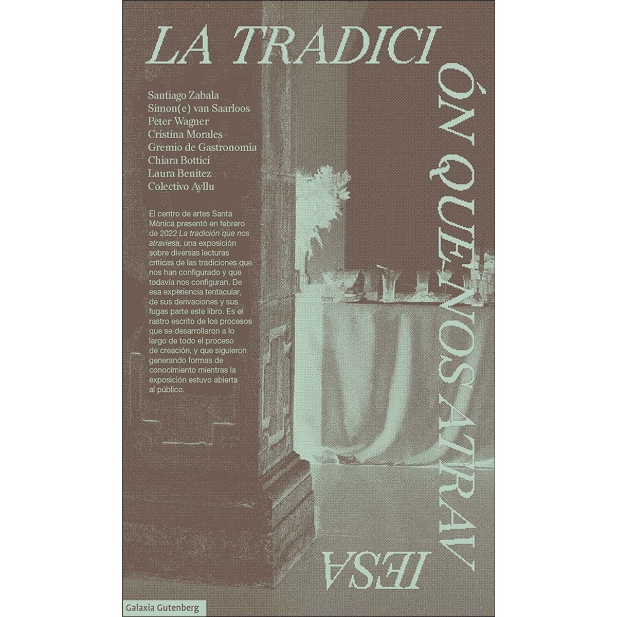 La tradición que nos atraviesa (Capa mole) 1