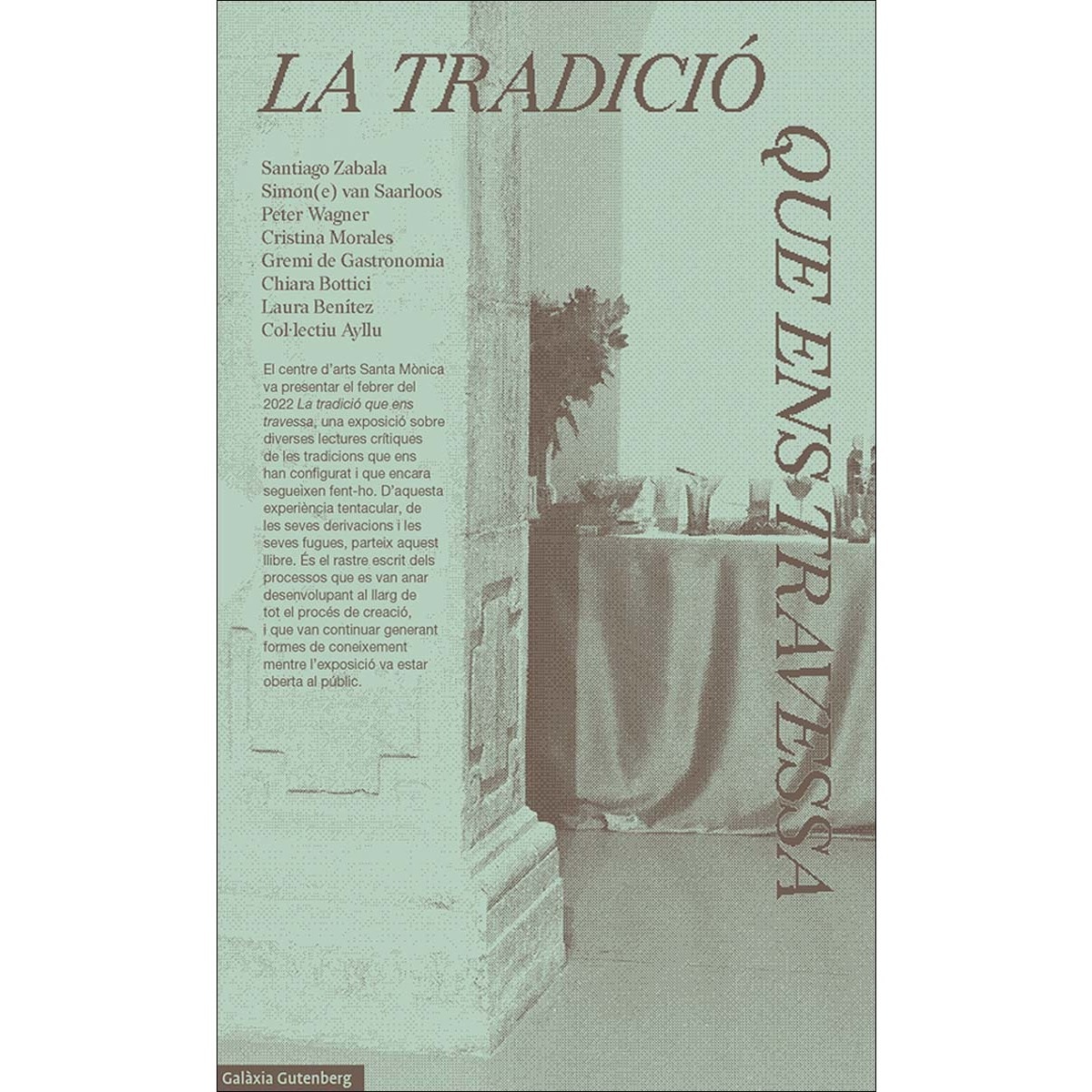 La tradició que ens travessa (Capa mole) 1