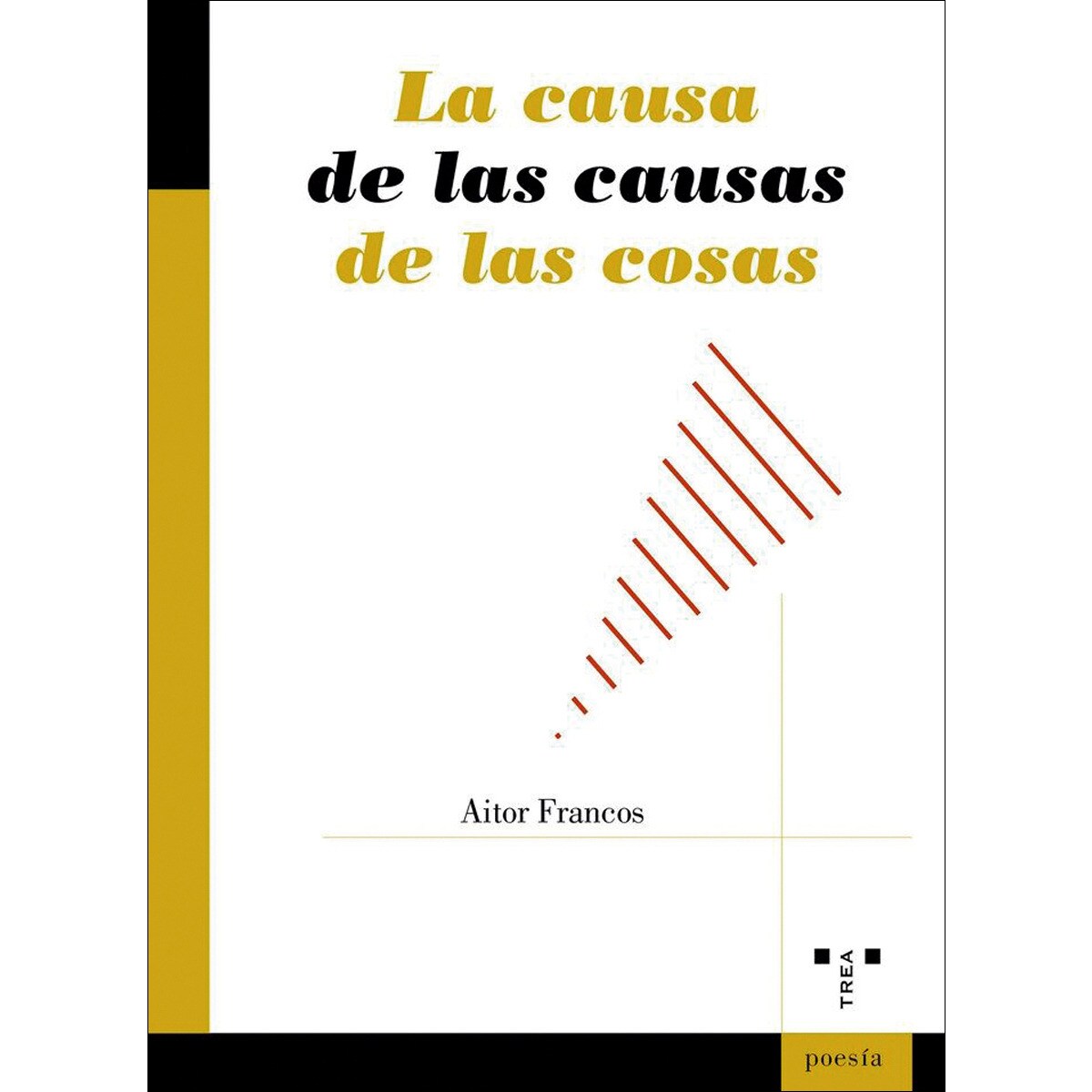 La causa de las causas de las cosas (Capa mole com abas) 1