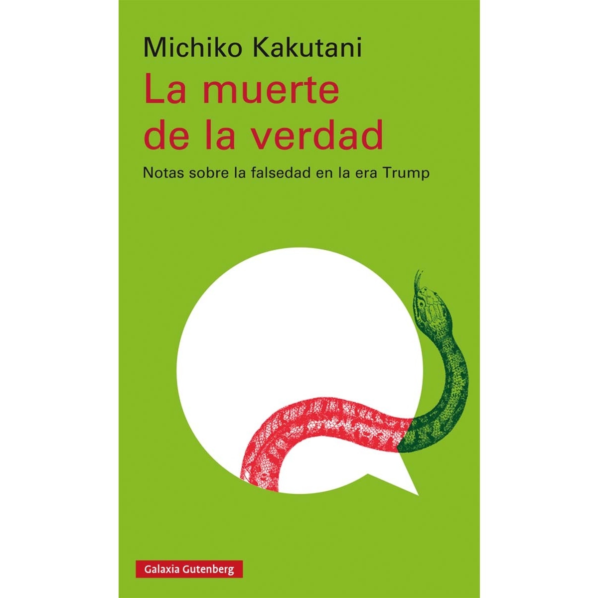 La muerte de la verdad: Notas sobre la falsedad en la era Trump (Capa mole) 1