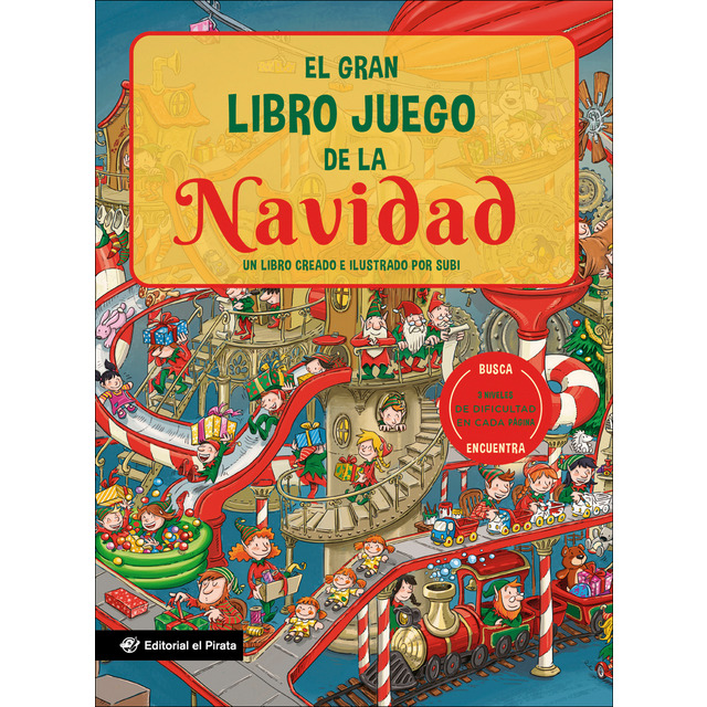 Imagen 0 de El gran libro juego de la Navidad: Un libro infantil con 3 niveles de juego, de 3 a 8 años. Jugar y aprender. ¡Conoce un montón de curiosidades y tra