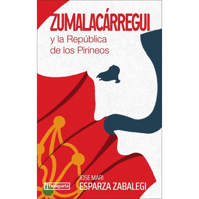 Imagen 0 de Zumalacárregui y la República de los Pirineos  (Tapa blanda con solapas)