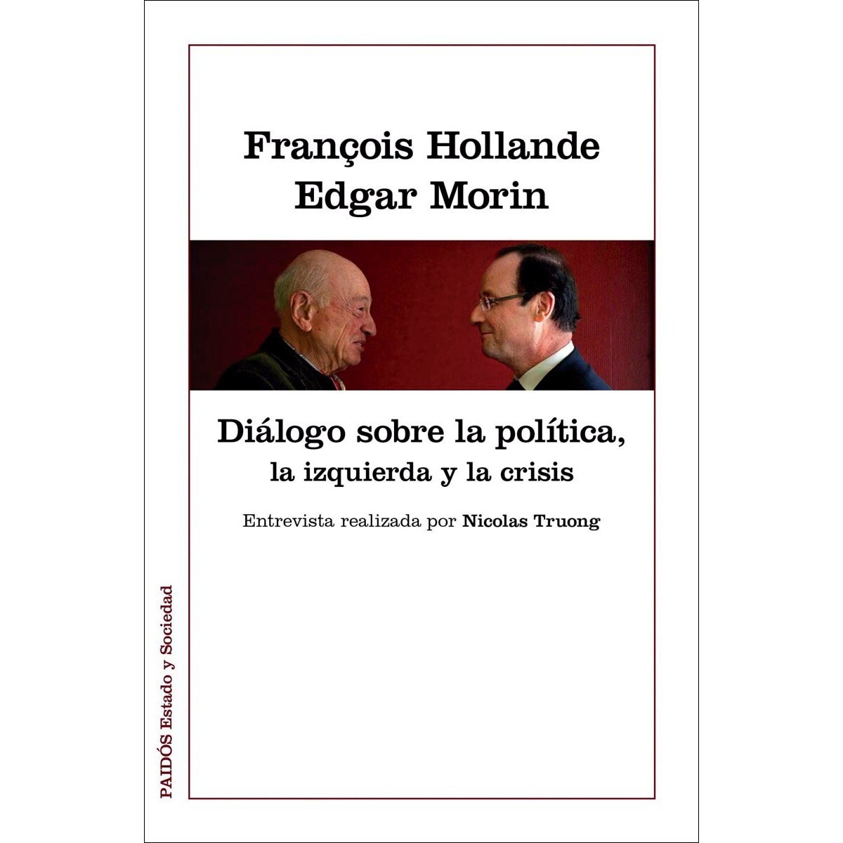 Diálogos sobre la política, la izquierda y la crisis (Capa mole com abas) 1