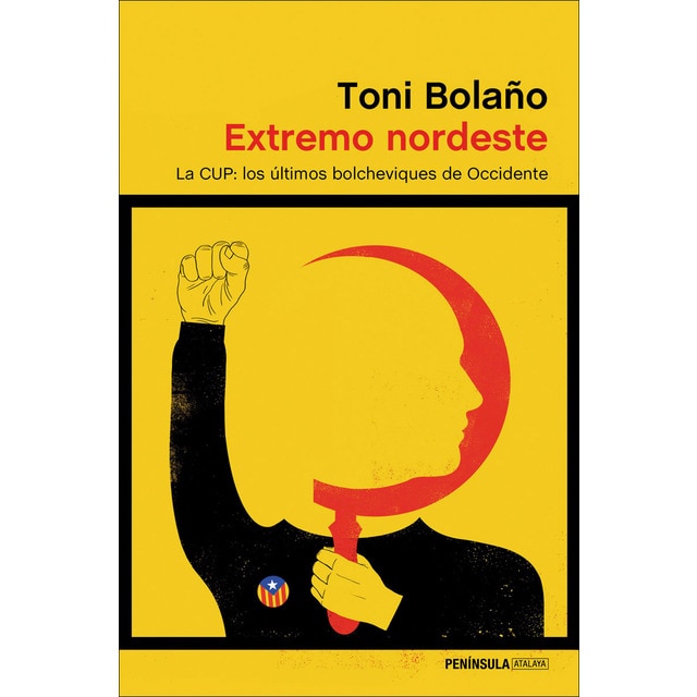 Imagen 0 de Extremo nordeste: La CUP: los últimos bolcheviques de Occidente  (Tapa blanda con solapas)
