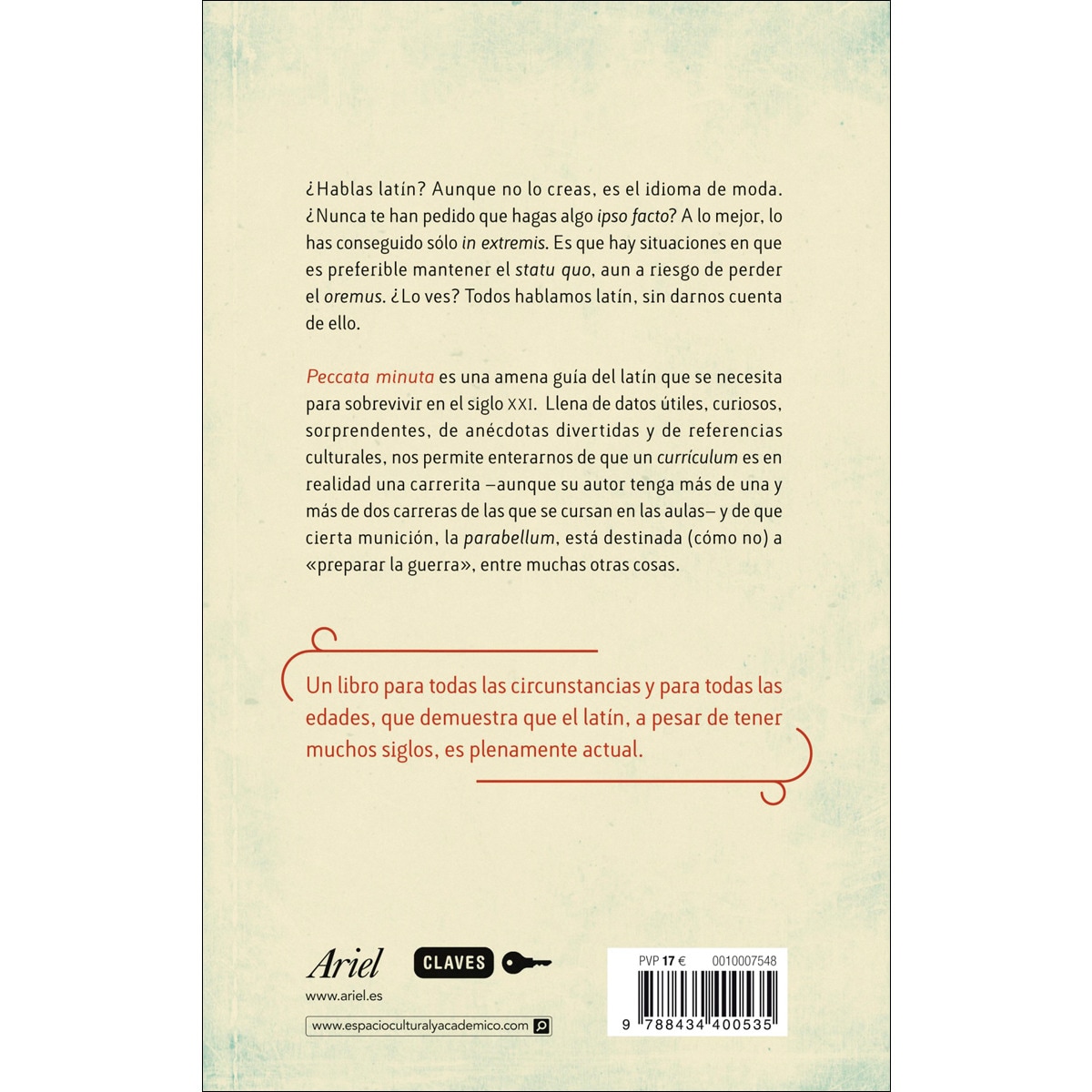 Peccata minuta: Expresiones y frases latinas para el siglo XXI. Origen, uso y curiosidades (Capa mole com abas) 2