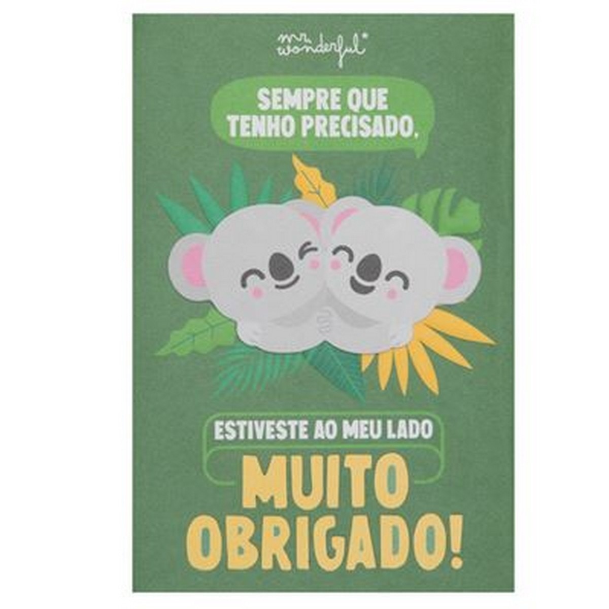 Postal Mr. Wonderful - Sempre que Tenho Precisado, Estiveste ao Meu Lado. Muito Obrigado! 1