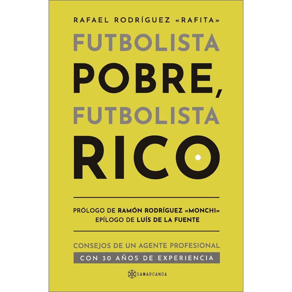 Futbolista Pobre, Futbolista Rico (Capa mole) 1