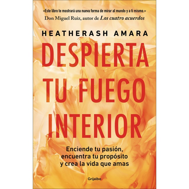 Imagen 0 de Despierta tu fuego interior: Enciende tu pasión, encuentra tu propósito y crea la vida qu  (Tapa blanda)