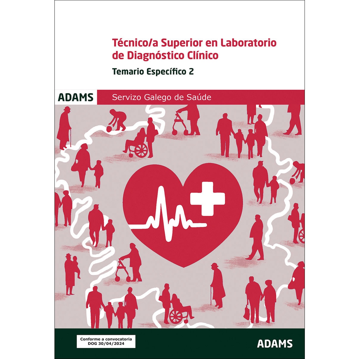 Temario Específico 2 Técnico Superior en Laboratorio de Diagnóstico Clínico Servizo Galego de Saúde (Capa mole) 1