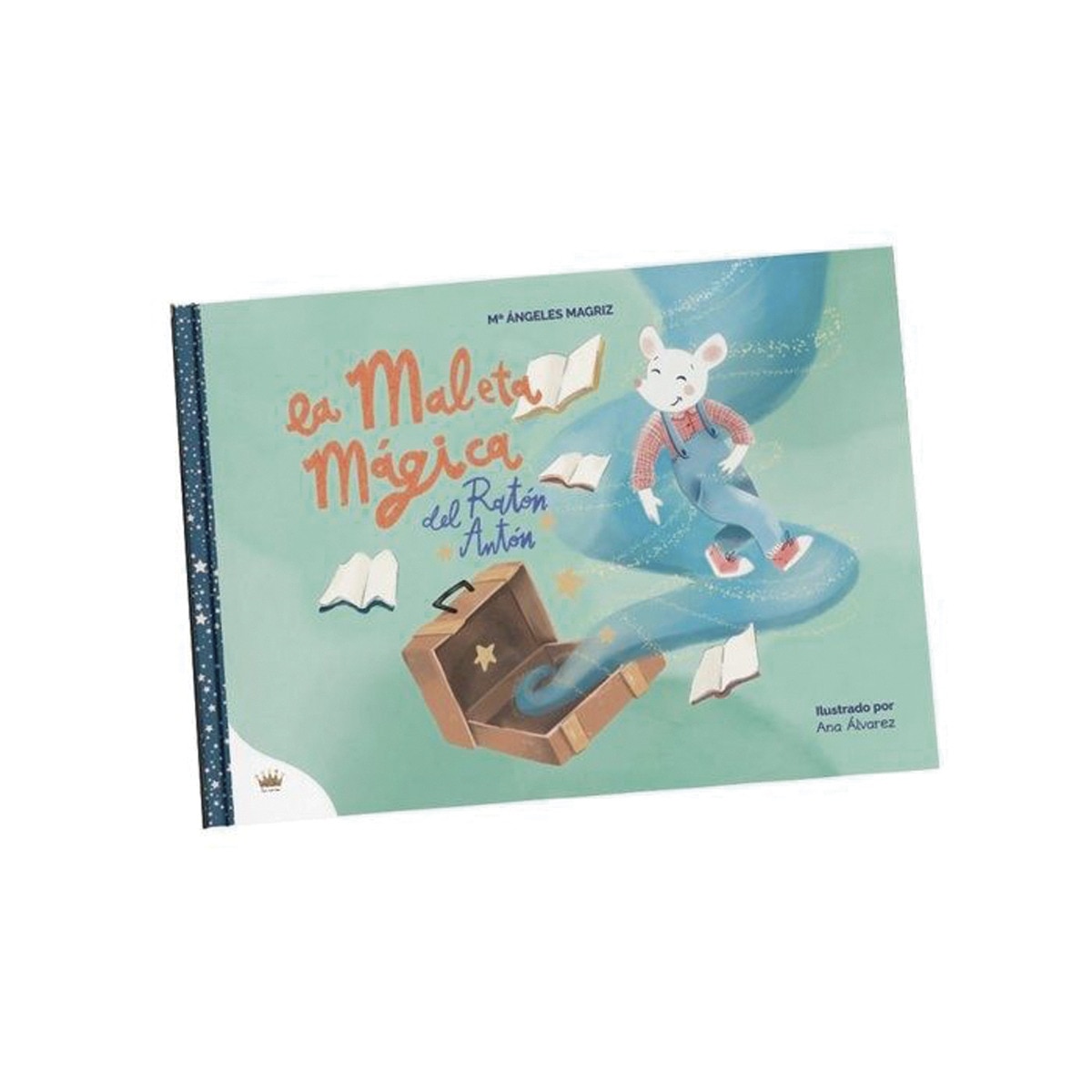 La Maleta mágica del ratón Antón (Capa dura) 1