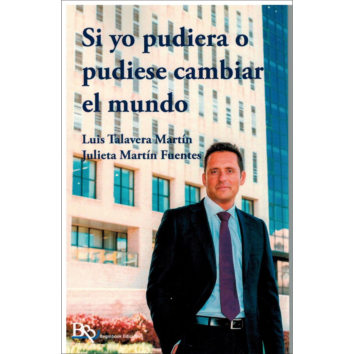 Si yo pudiera o pudiese cambiar el mundo 1