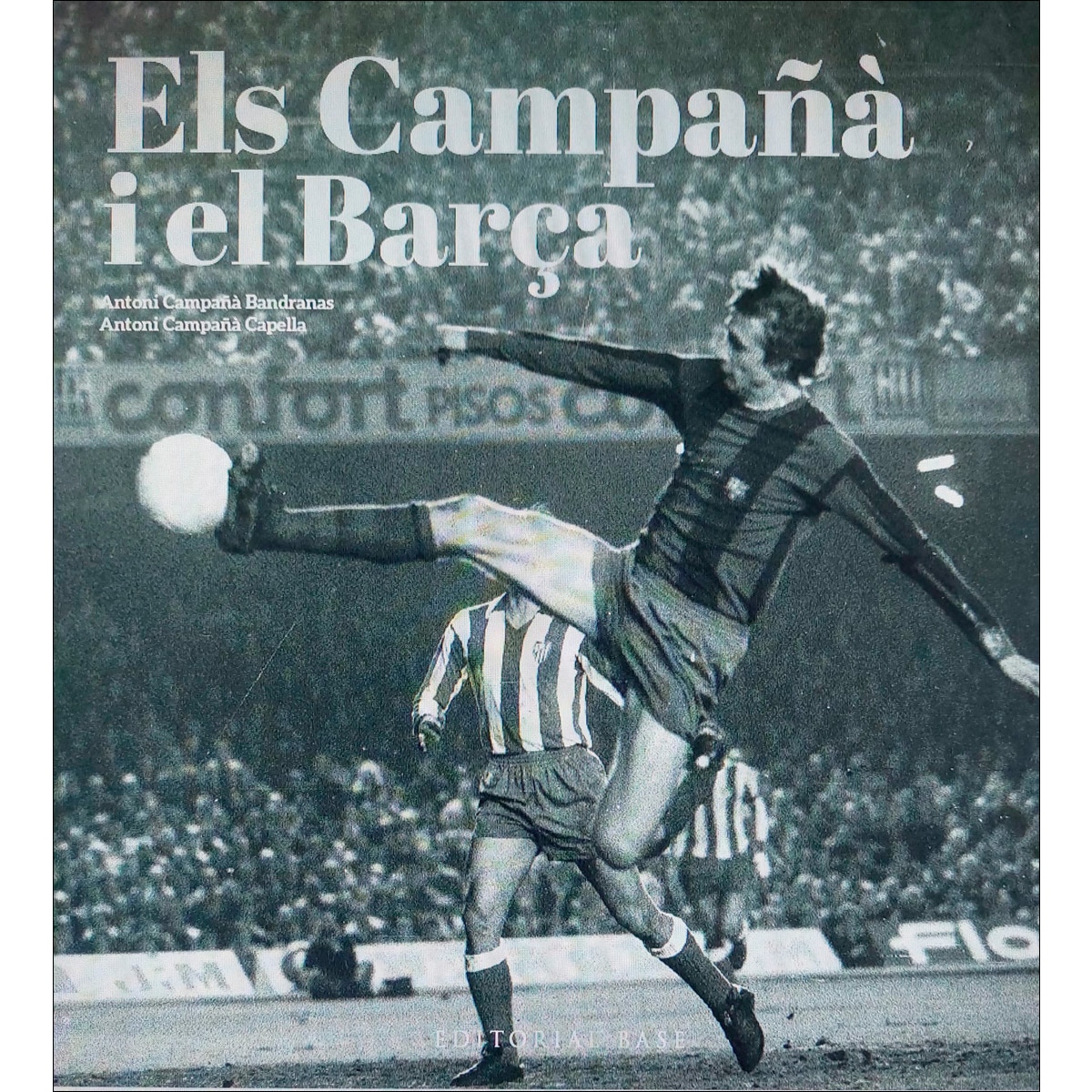 Els Campañà i el Barça. Més enllà del futbol (1935-2007) (Capa dura) 1