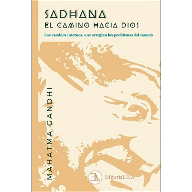 Imagem 0 de Sadhana, el camino hacia Dios: Los cambios internos, que arreglan los problemas del mundo (Capa mole com abas)