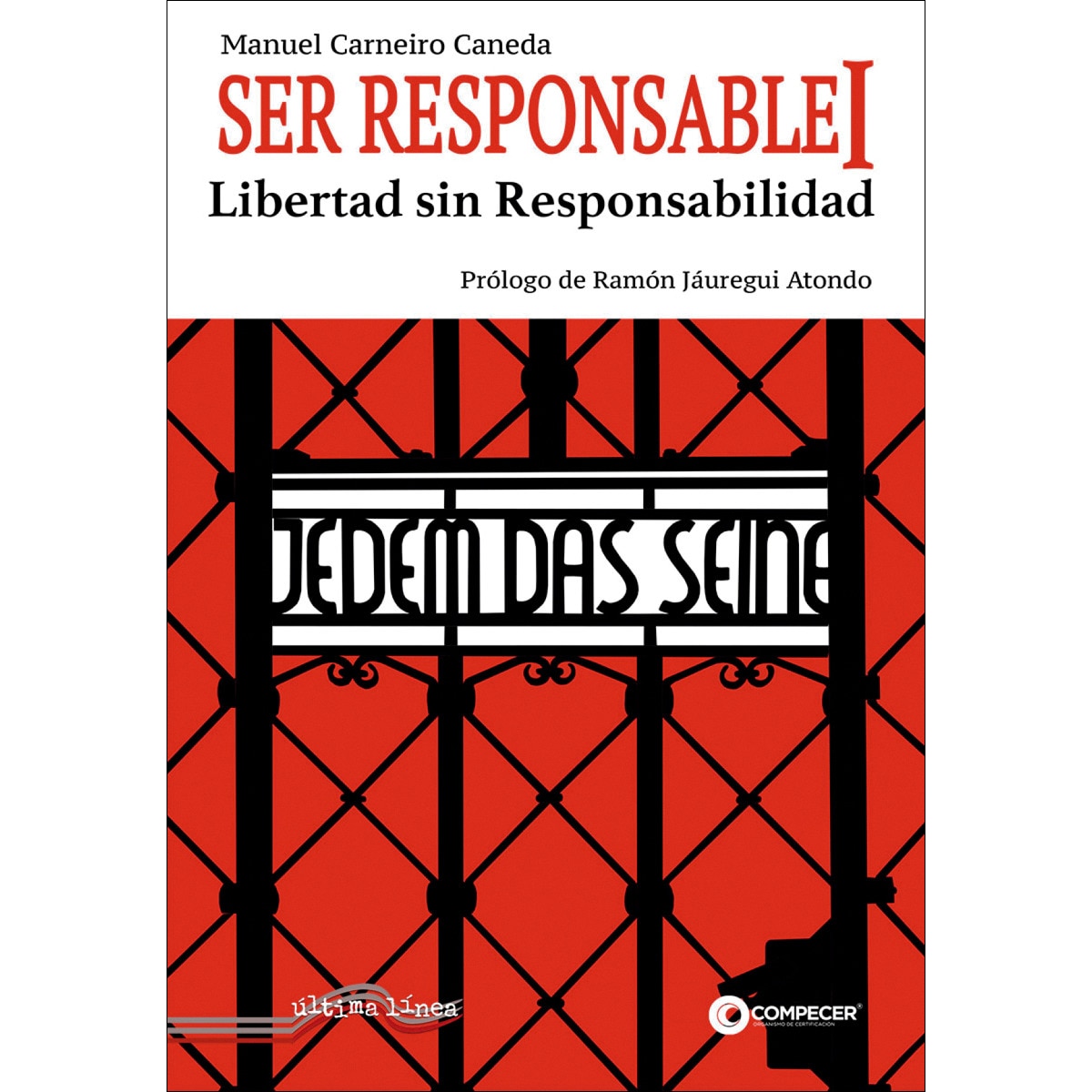 Ser Responsable I: Libertad sin Responsabilidad (Capa mole) 1