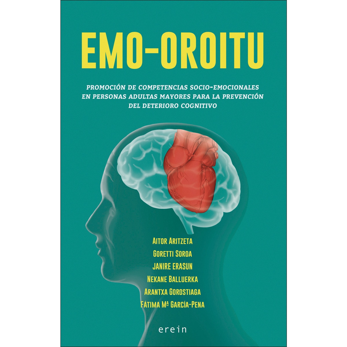 Emo-oroitu: Promoción de competencias socio-emocionales en personas adultas mayores para la prevención del deterioro cognitivo (Capa mole) 1