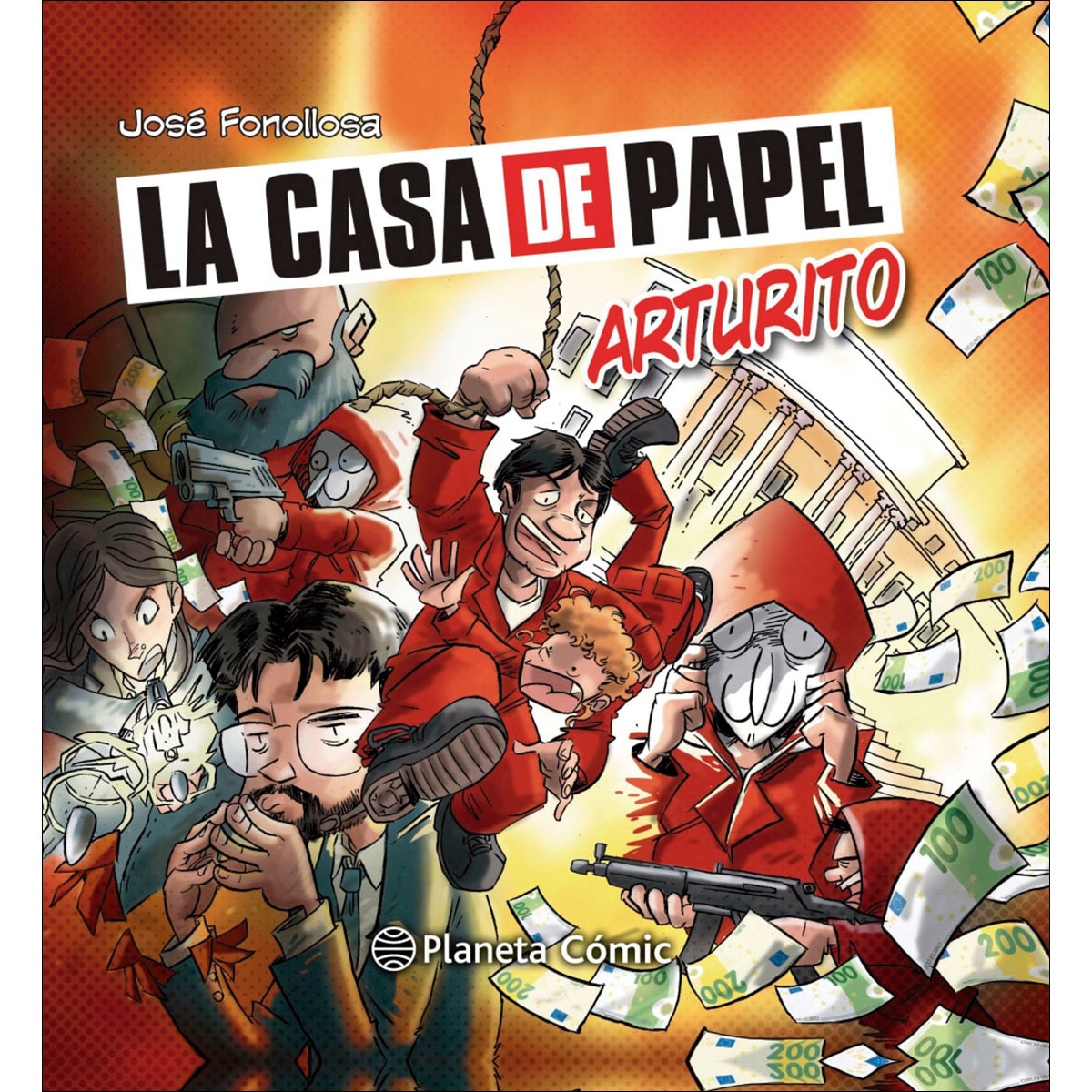 La casa de papel: Arturito (Capa dura) 1