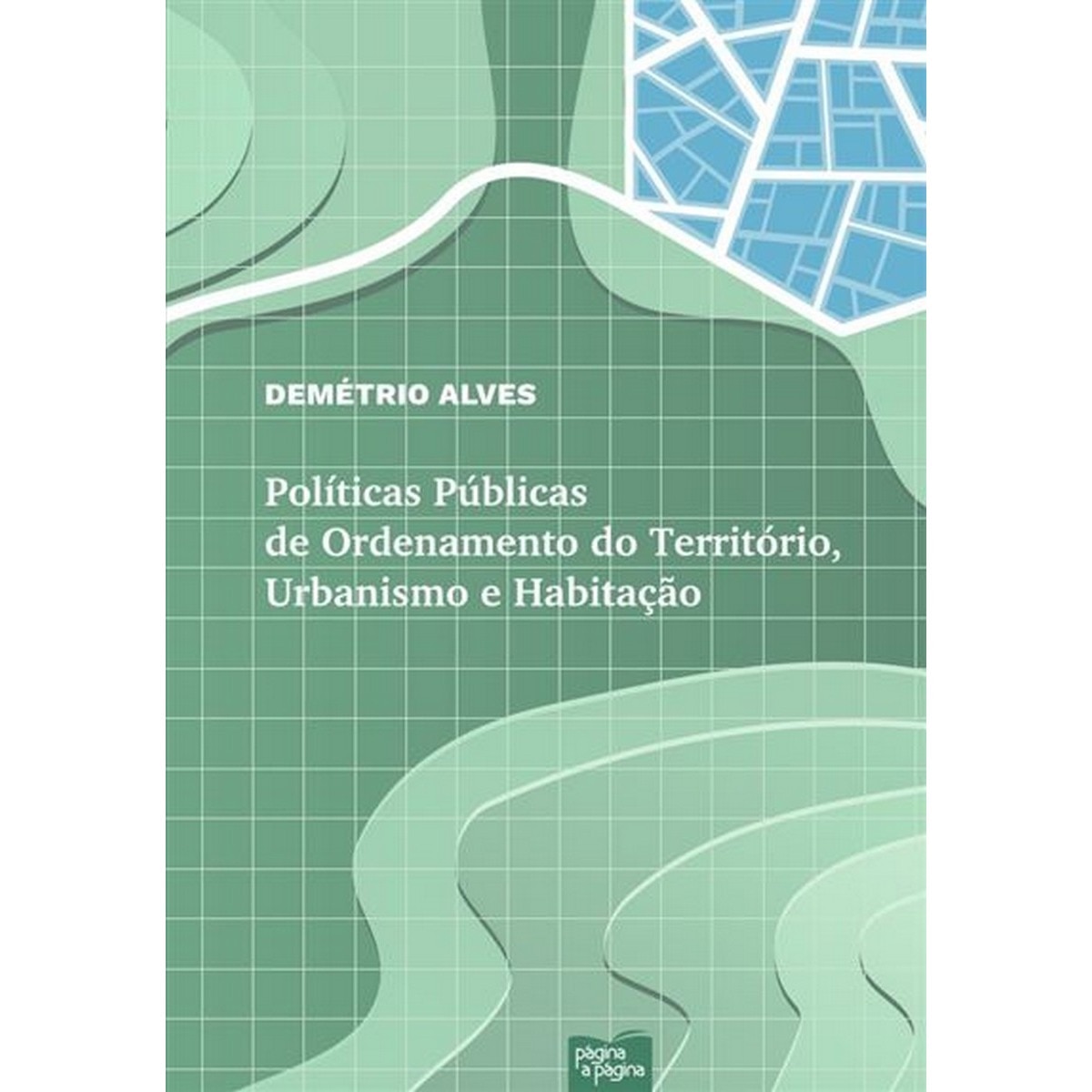 Imagem 0 de Politicas publicas de ordenamento do territorio ur