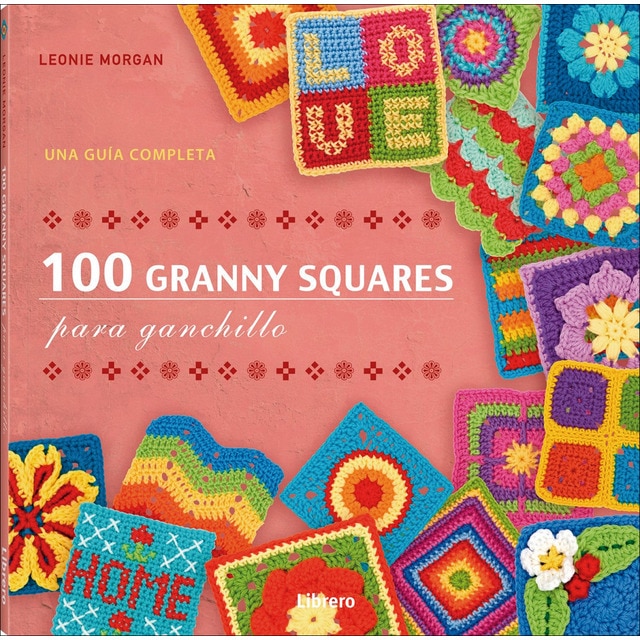 Imagem 0 de 100 GRANNY SQUARES PARA GANCHILLO: UNA GUIA COMPLETA