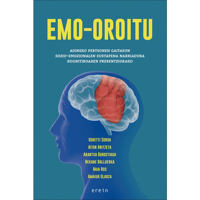 Imagen 0 de Emo-oroitu: Adineko pertsonen gaitasun sozio-emozionalen sustapena narriadura kognitiboaren prebentziorako  (Tapa blanda)