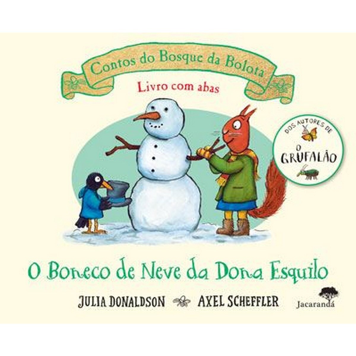 Imagem 0 de O boneco de neve da dona esquilo contosdo bosque