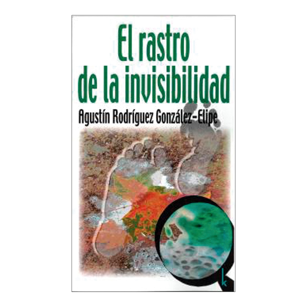 Imagem 0 de El rastro de la invisibilidad