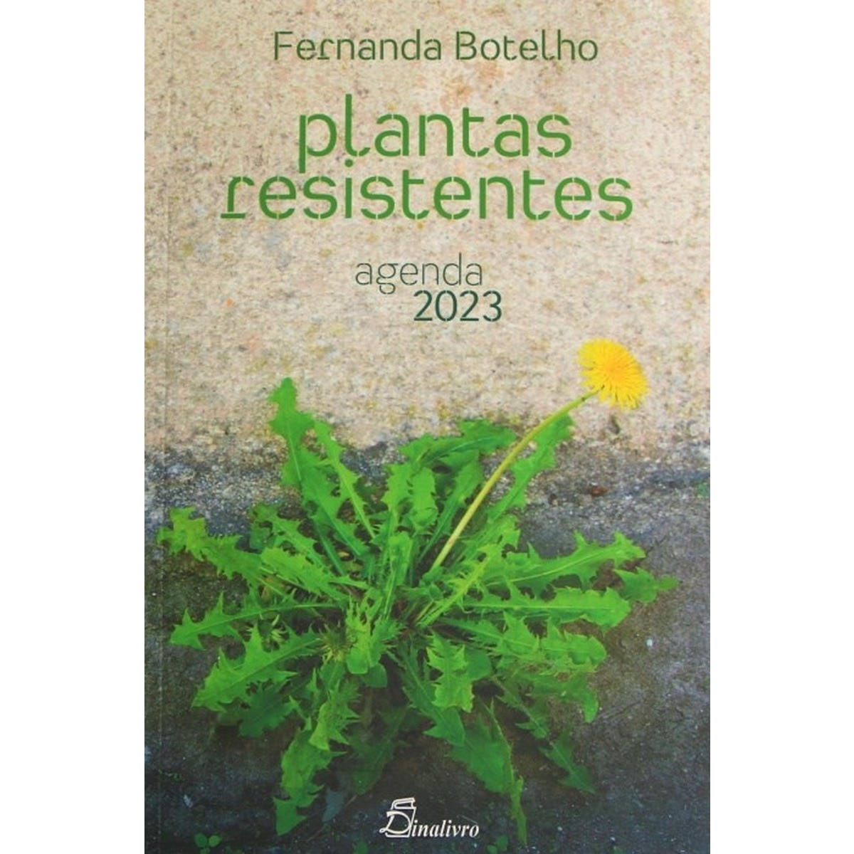 Imagem 0 de Plantas resistentes agenda 2023