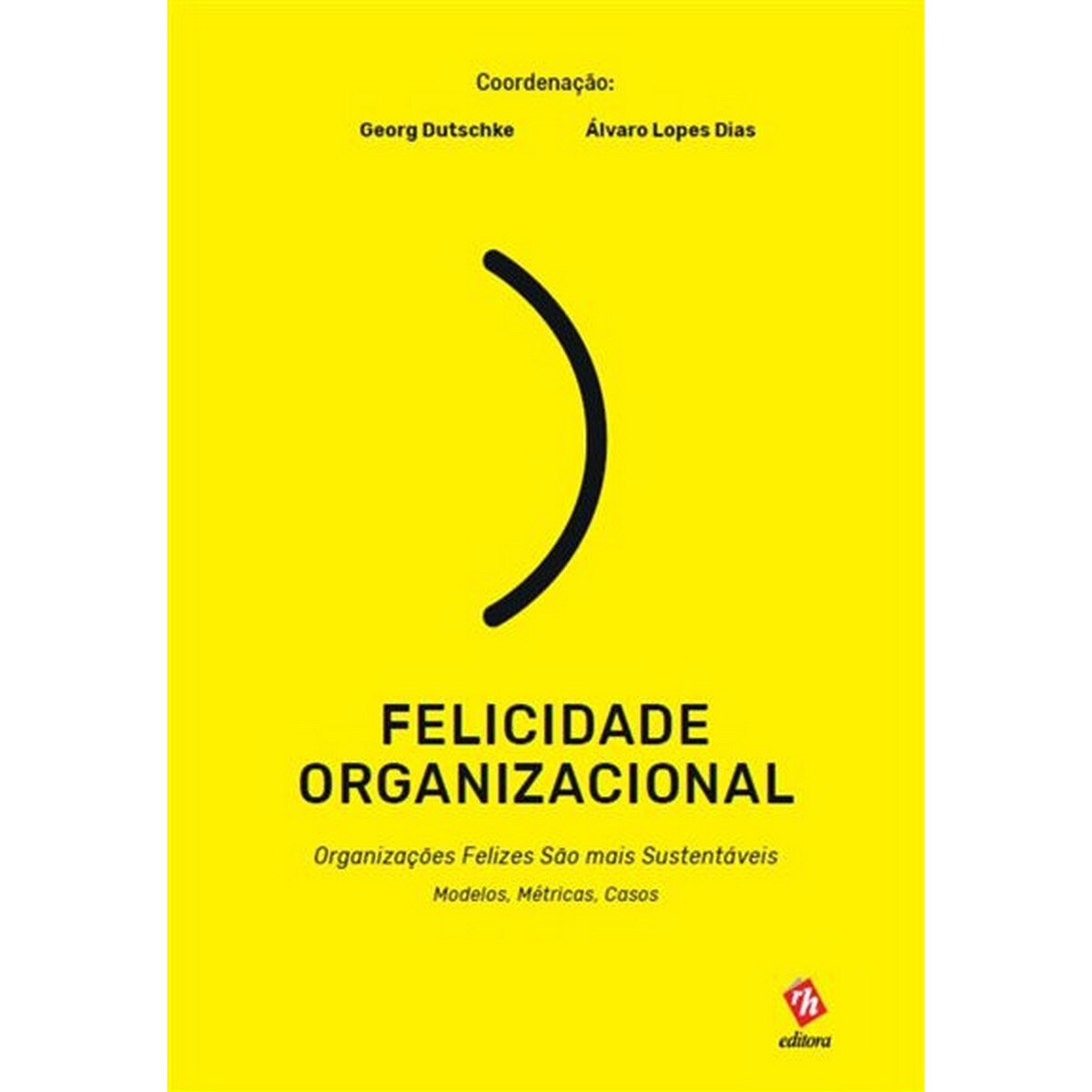 Imagem 0 de Felicidade organizacional