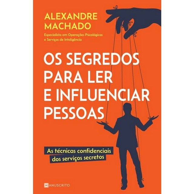 Imagem 0 de Os segredos para ler e influenciar pessoas