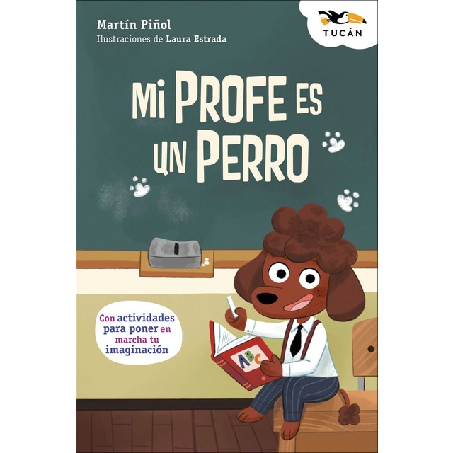 Imagen 0 de MI PROFE ES UN PERRO  (Tapa blanda con solapas)