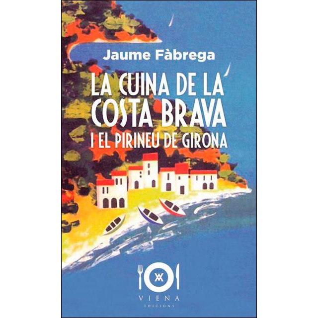 La cuina de la Costa Brava i el Pirineu de Girona (Capa mole) 1