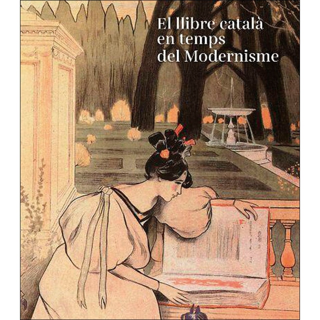 El llibre català en temps del Modernisme (Capa mole com abas) 1