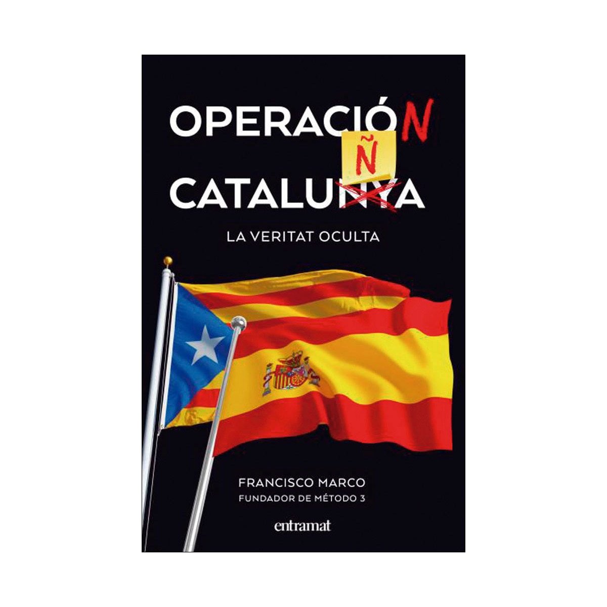 Imagem 0 de Operació Catalunya: La veritat oculta (Capa mole)
