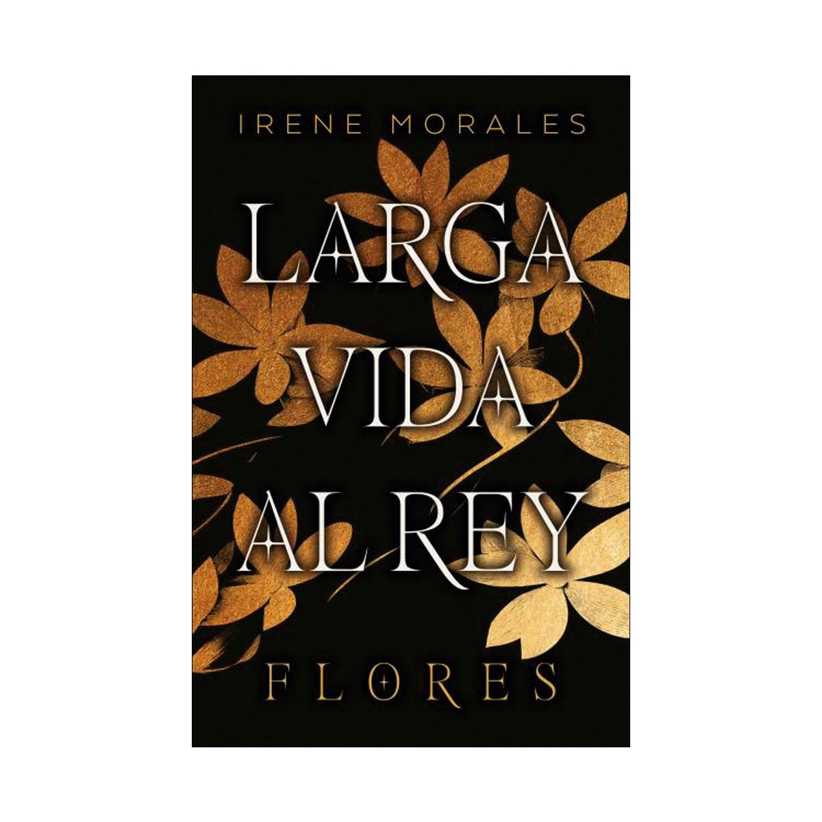 Imagen 0 de Larga vida al Rey Vol. 2: Flores  (Tapa blanda)