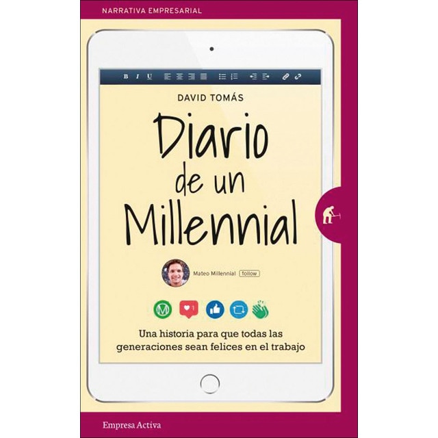 Imagen 0 de Diario de un millennial: Una historia sobre los conflictos generacionales en el trabajo (Tapa blanda)