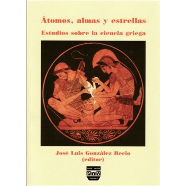 ÁTOMOS, ALMAS Y ESTRELLAS: Estudios sobre la ciencia griega (Capa mole com abas) 1
