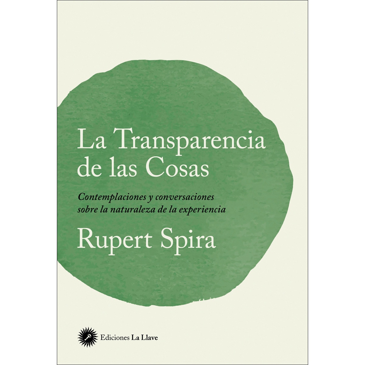 Imagem 0 de La transparencia de las cosas: Contemplaciones y conversaciones sobre la naturaleza de la experiencia (Capa mole com abas)