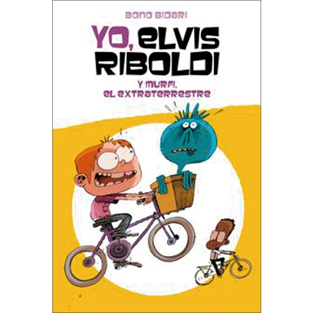 Imagen 0 de Yo, Elvis Riboldi, y Murfi el extraterrestre  (Tapa blanda)